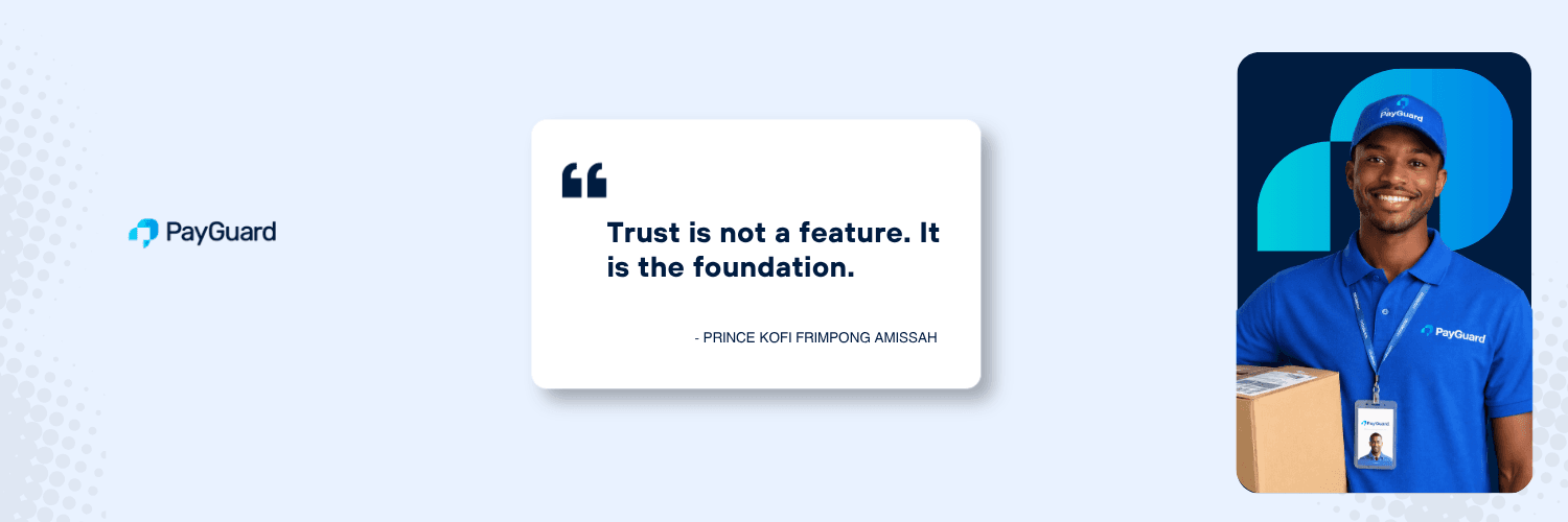 PayGuard brand card carrying the line: trust is not a feature, it is the foundation.
